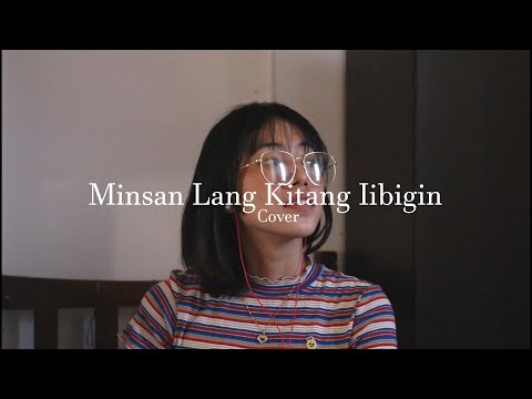 Minsan Lang Kitang Iibigin (cover)