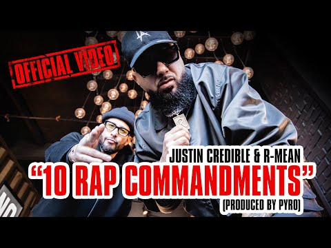 “10 Rap Commandments” by Justin Credible & R-Mean [Produced by Pyro] OFFICIAL VIDEO