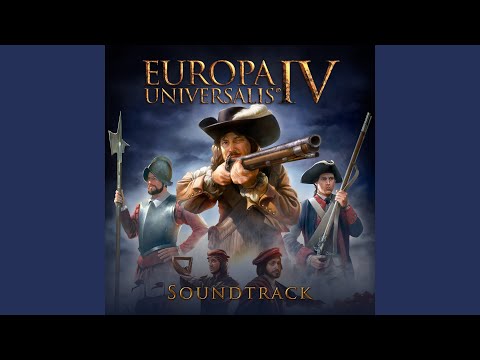 The Stage Is Set (From the Europa Universalis IV Soundtrack)