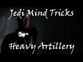 Jedi Mind Tricks - Heavy Artillery