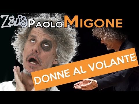 Paolo Migone - Donne al volante | Zelig