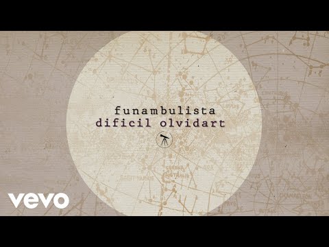 Difícil Olvidarte - Funambulista