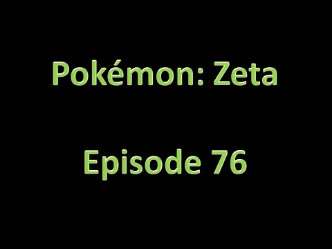 Pokemon: Zeta - Walkthrough - Episode 76 - Capturing Mew & Hatching Phione