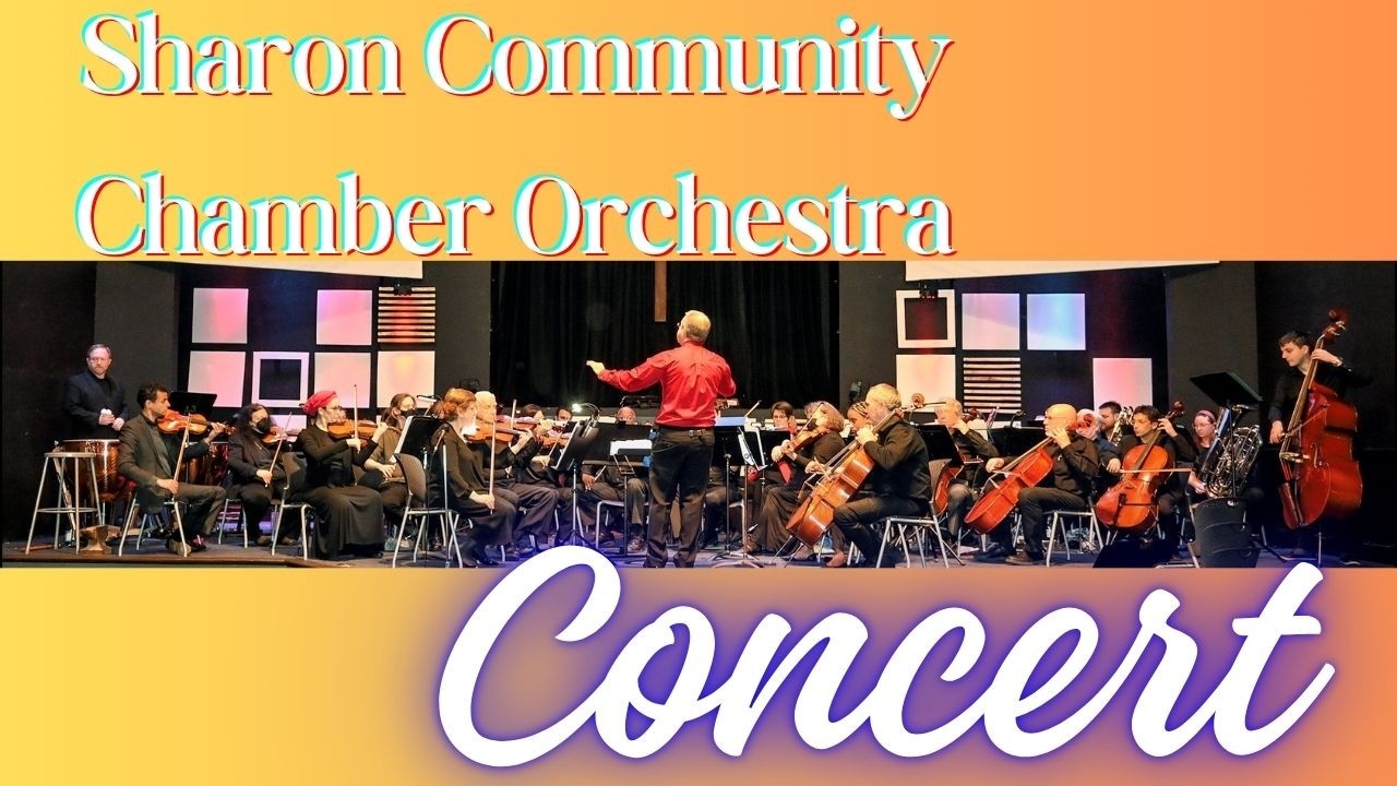 The Sharon Community Chamber Orchestra Concert 3/1/26