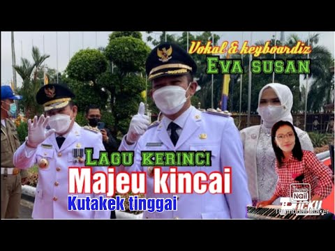 MAJEU KINCAI-KUTAKEK TINGGAI Lagu kerinci