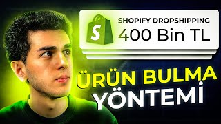 2,5 ayda 400 bin TL kazandıran Shopify Dropshipping ürün bulma taktikleri!