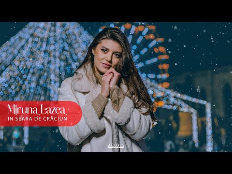Miruna Lazea - In seara de Craciun [ Colind 2022 ] [4K]