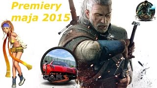 Premiery gier - maj 2015 - Wiedźmin 3: Dziki Gon, Project CARS i inne