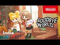 Vidéo de gameplay de Goodbye World  Toute Plateformes