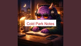 Cold Park Notes