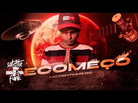 MC Dentinho GC - Recomeço (Áudio Oficial) Gree Cassua
