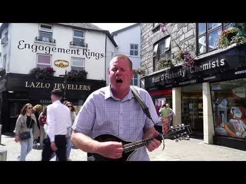 Robin Hey Busking in Galway Ireland - The Town I Loved So Well