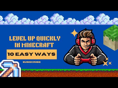 10 Easy Ways - 10 Easy Ways to Level Up Quickly in Minecraft