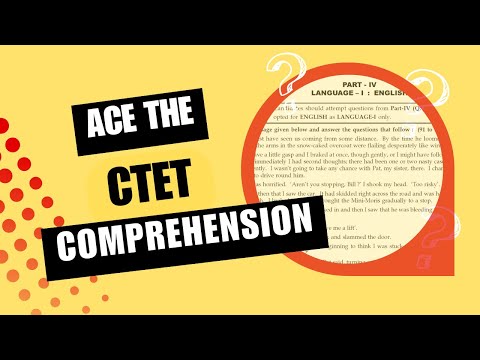 Video 3/5 Mastering the Comprehension Section | Crack the CTET Language Section