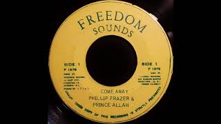PHILLIP FRAZER & PRINCE ALLA - Come Away [1978]