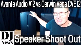 Video thumbnail for #AvanteAudio A12 vs #CerwinVegaPro CVE 12 Two Way Speaker Comparison Test | Disc Jockey News by discjockeynews