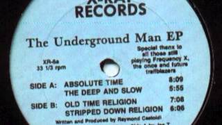 Raymond Castoldi - The Deep And Slow (The Underground Man EP)