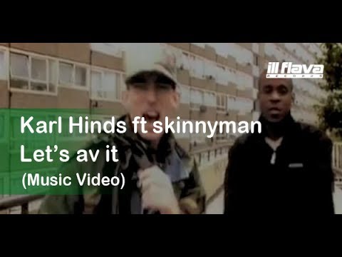 Karl Hinds feat Skinnyman - Let's Av It  [Official Video] (@karlhinds)