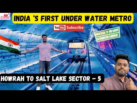 India ' s First Under Water Metro Howrah To Salt Lake Sector - 5 | Green Line kolkata Airport | 2025