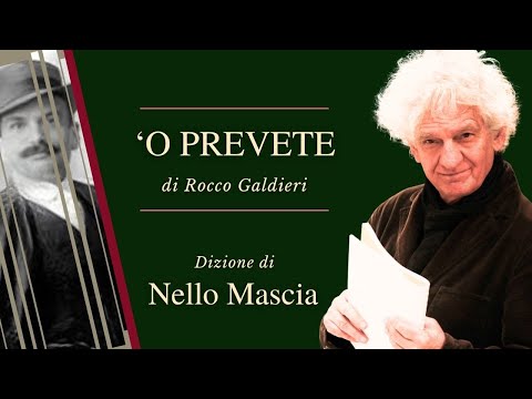 ‘O PREVETE di Rocco Galdieri | Dizione di NELLO MASCIA