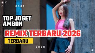 Download lagu LAGU JOGET AMBON TERBARU 2026 REMIX mp3