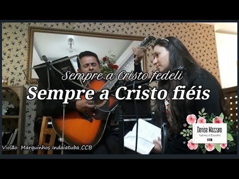 326 Sempre a Cristo fedelli - CCB em italiano