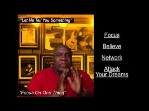 Let Me Tell You Something - "Focus On One Thing" - www.Jross-tv.com