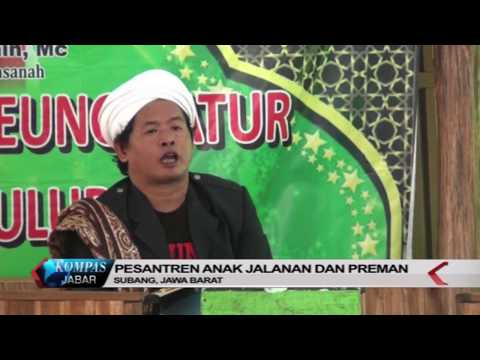PESANTREN ANAK JALANAN DAN PREMAN