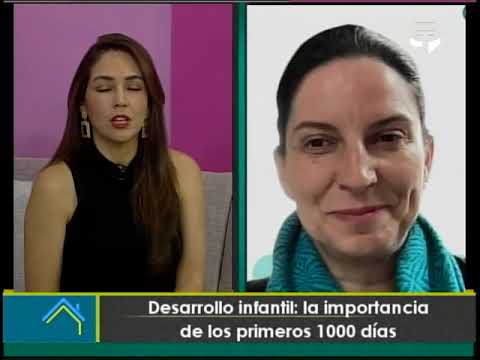 Desarrollo infantil la importancia de los primeros 1000 días