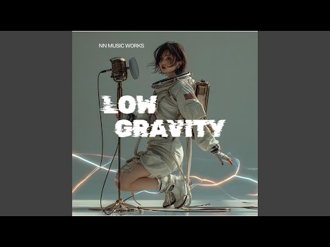 Low Gravity