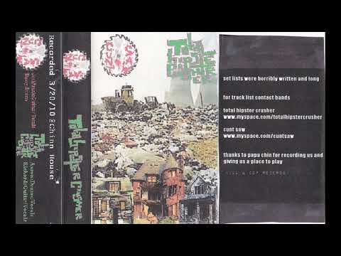 Cunt Saw / Total Hipster Crusher (T.H.C)  split tape (2010)