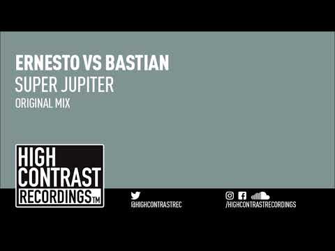 Ernesto vs Bastian - Super Jupiter (Original Mix)