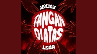 Download lagu TANGAN DI ATAS mp3