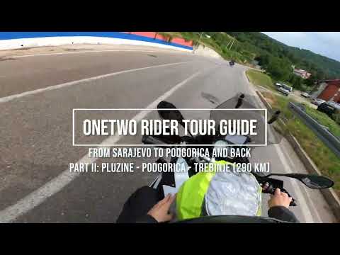 Motorcycle tour guide: From Sarajevo to Podgorica and back Part II - Budva, Kotor, Trebisnjica (4K)