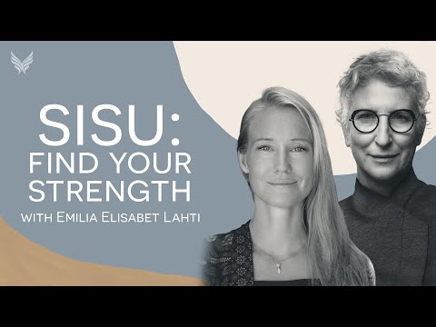 Sisu: Embodying Gentle Power | Emilia Elisabet Lahti on #IATE with Tami Simon