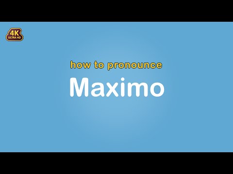 how to pronounce Maximo 【Name】
