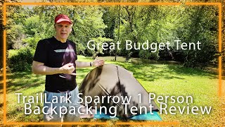 TrailLark Sparrow 1 Person Backpakcing Tent Review.