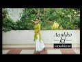 Aankhon ki Gustakhiyan| Choreography by Naiyya | Hum dil de chuke sanam