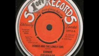 Ernie Graham - Romeo & the Lonely Girl [HQ Audio]
