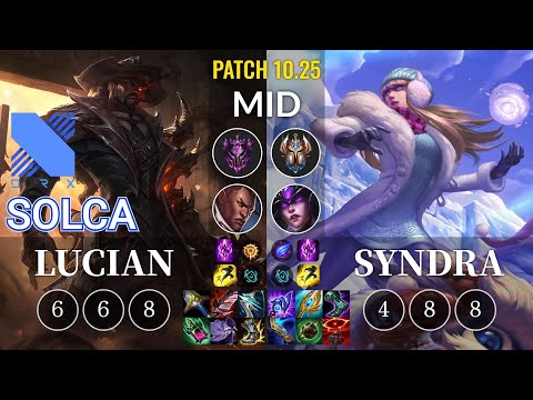 DRX SOLCA Lucian vs Syndra Mid - KR Patch 10.25