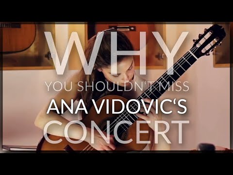 Why you shouldn't miss ANA VIDOVIC Classical Guitar Concert Today - Live Chat with Ana Vidovic