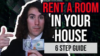 How to Rent Out A Room In Your House | 6 Step Guide