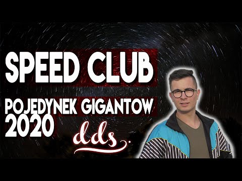 dds. @SPEEDCLUB - POJEDYNEK GIGANTÓW 2020