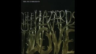 The Decemberists - The Wanting Comes in Waves / Repaid
