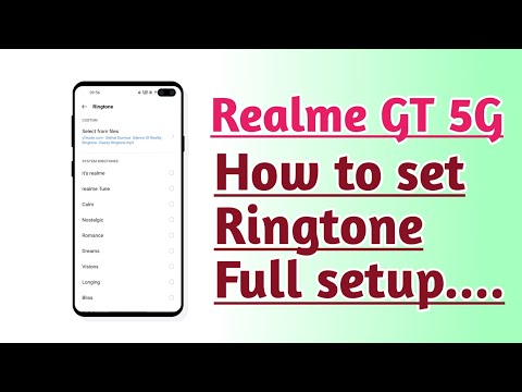 Realme GT 5G How to set Ringtone Full setup