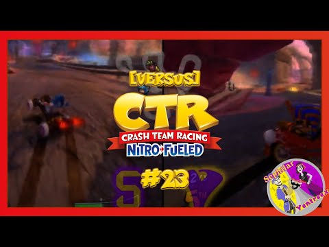 [Versus] Crash Team Racing: Nitro-Fueled #23