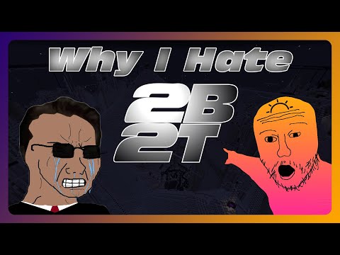 Why I HATE 2b2t