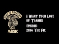 I Want Your Love - Toadies | Sons of Anarchy ...