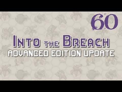 SB Plays Into The Breach: Advanced Edition 60 - Rolling Fog