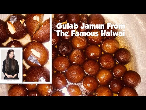 GULAB JAMUN RECIPE FROM THE MOST RENOWNED HALWAI ...